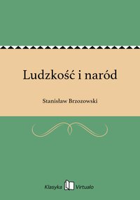 Ludzkość i naród - Stanisław Brzozowski - ebook