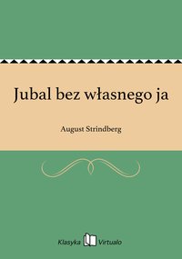 Jubal bez własnego ja - August Strindberg - ebook