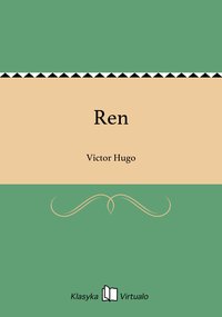 Ren - Victor Hugo - ebook