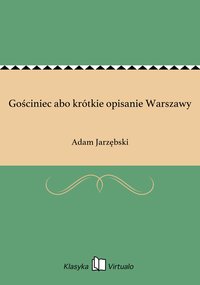 Gościniec abo krótkie opisanie Warszawy - Adam Jarzębski - ebook