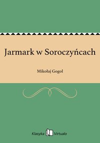 Jarmark w Soroczyńcach - Mikołaj Gogol - ebook