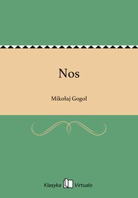 Nos - Mikołaj Gogol - ebook