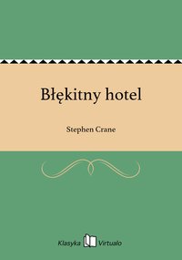 Błękitny hotel - Stephen Crane - ebook