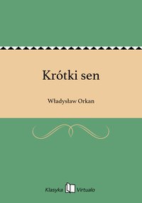 Krótki sen - Władysław Orkan - ebook