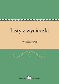 Listy z wycieczki - Wincenty Pol - ebook