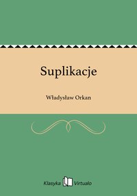 Suplikacje - Władysław Orkan - ebook