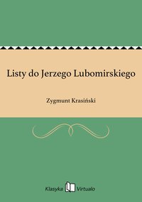 Listy do Jerzego Lubomirskiego - Zygmunt Krasiński - ebook