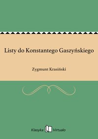 Listy do Konstantego Gaszyńskiego - Zygmunt Krasiński - ebook
