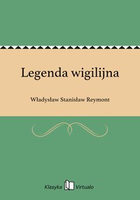 Legenda wigilijna - Władysław Stanisław Reymont - ebook