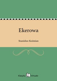 Ekerowa - Stanisław Koźmian - ebook