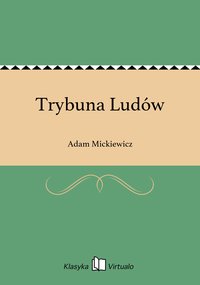 Trybuna Ludów - Adam Mickiewicz - ebook