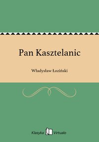 Pan Kasztelanic - Władysław Łoziński - ebook