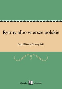 Rytmy albo wiersze polskie - Sęp Mikołaj Szarzyński - ebook