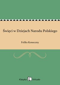 Święci w Dziejach Narodu Polskiego - Feliks Koneczny - ebook