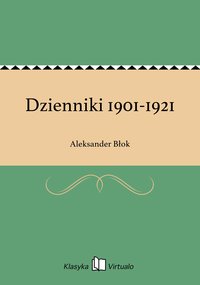 Dzienniki 1901-1921 - Aleksander Błok - ebook