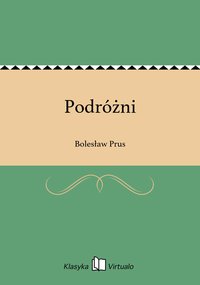 Podróżni - Bolesław Prus - ebook