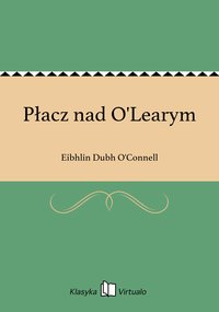 Płacz nad O'Learym - Eibhlin Dubh O'Connell - ebook