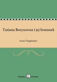 Tatiana Borysowna i jej bratanek - Iwan Turgieniew - ebook