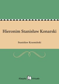 Hieronim Stanisław Konarski - Stanisław Krzemiński - ebook