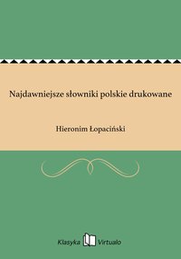 Najdawniejsze słowniki polskie drukowane - Hieronim Łopaciński - ebook