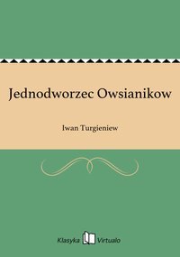 Jednodworzec Owsianikow - Iwan Turgieniew - ebook