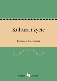 Kultura i życie - Stanisław Brzozowski - ebook