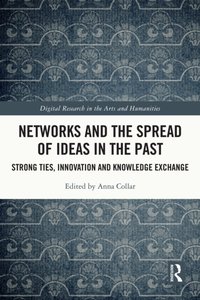 Networks and the Spread of Ideas in the Past [DRM] - Anna Collar - ebook