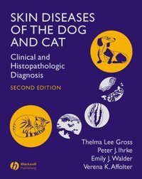 Skin Diseases of the Dog and Cat [DRM] - Verena K. Affolter - ebook