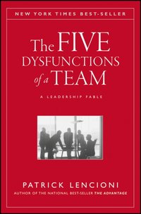 Five Dysfunctions of a Team [DRM] - Patrick M. Lencioni - ebook