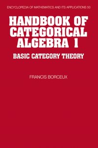 Handbook of Categorical Algebra: Volume 1, Basic Category Theory [DRM] - Francis Borceux - ebook