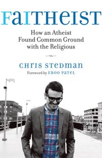Faitheist [DRM] - Chris Stedman - ebook