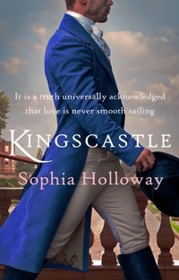 Kingscastle [DRM] - Sophia Holloway - ebook