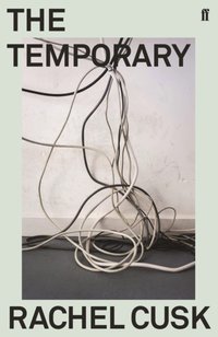 Temporary [DRM] - Rachel Cusk - ebook