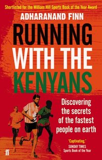 Running with the Kenyans [DRM] - Adharanand Finn - ebook