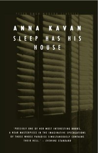 Sleep Has His House [DRM] - Anna Kavan - ebook