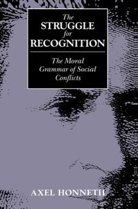 Struggle for Recognition [DRM] - Axel Honneth - ebook