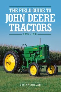 Field Guide to John Deere Tractors [DRM] - Don Macmillan - ebook