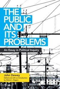 Public and Its Problems [DRM] - Melvin L. Rogers - ebook