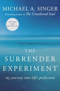 Surrender Experiment [DRM] - Michael A. Singer - ebook