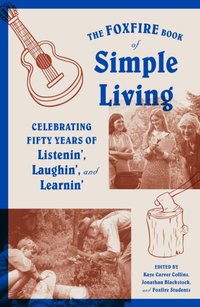 Foxfire Book of Simple Living [DRM] - Inc. Foxfire Fund - ebook