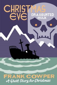Christmas Eve on a Haunted Hulk [DRM] - Seth - ebook