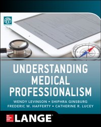 Understanding Medical Professionalism [DRM] - Fred Hafferty - ebook