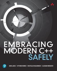 Embracing Modern C++ Safely [DRM] - John Lakos - ebook