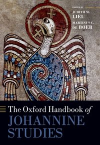 Oxford Handbook of Johannine Studies [DRM] - Judith M. Lieu - ebook