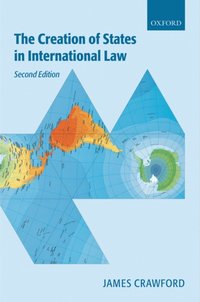 Creation of States in International Law [DRM] - James R. Crawford - ebook