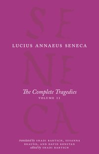 Complete Tragedies, Volume 2 [DRM] - Lucius Annaeus Seneca - ebook