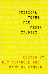 Critical Terms for Media Studies [DRM] - Mark B. N. Hansen - ebook