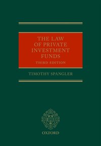 Law of Private Investment Funds [DRM] - Timothy Spangler - ebook
