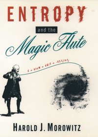 Entropy and the Magic Flute [DRM] - Harold J. Morowitz - ebook