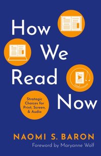 How We Read Now [DRM] - Naomi Baron - ebook